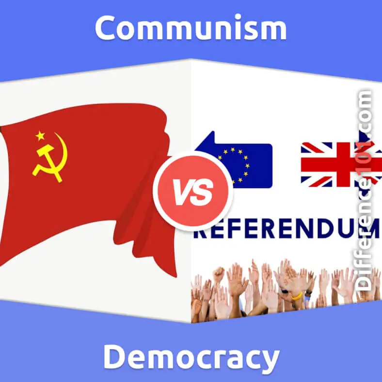 Communism Vs Democracy 6 Key Differences Pros Cons Similarities