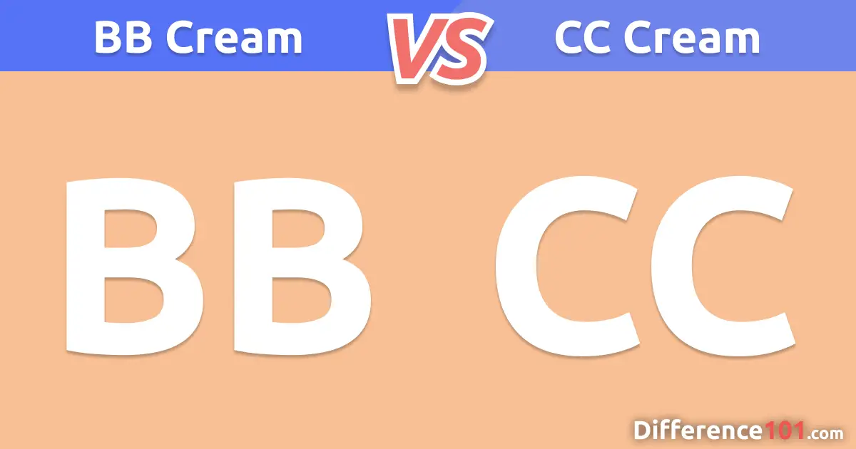 BB vs CC Cream: Qual É A Diferença Entre BB e CC Cream?