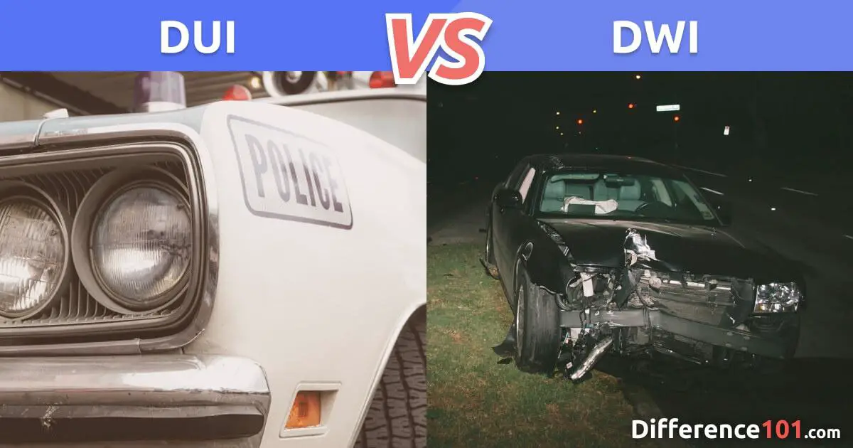 DUI vs. DWI: What’s The Difference?