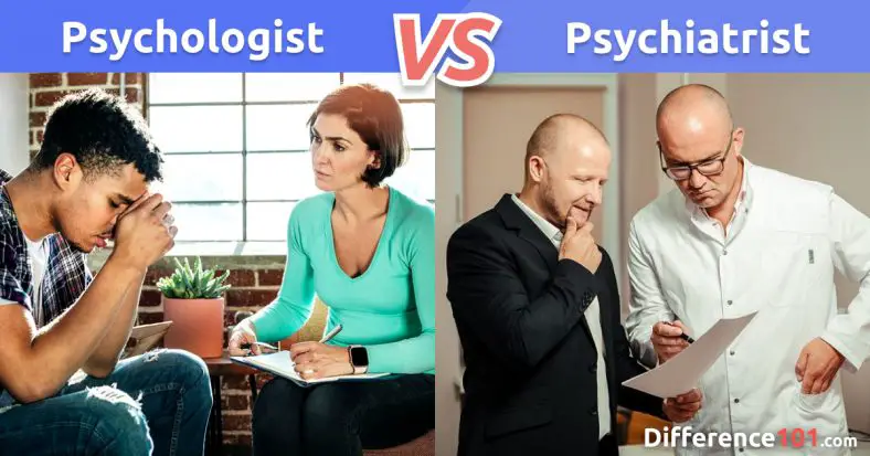 Psychologist Vs Psychiatrist Differences Pros And Cons Faq Difference 101 9442