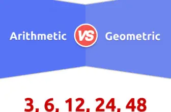 Arithmetic vs Geometric: 5 Key Differences, Pros & Cons, Examples