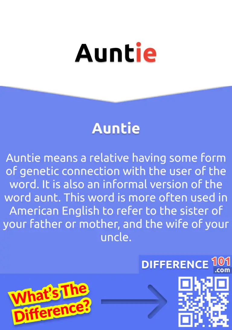 aunty-vs-auntie-4-key-differences-to-know-pros-cons-difference-101