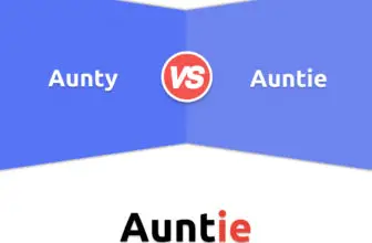 Aunty vs Auntie: 4 Key Differences To Know, Pros & Cons