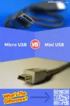 Micro USB vs. Mini USB: 7 Key Differences, Pros & Cons, Similarities