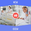 ICU vs. CCU: 5 Key Differences, Description and Designated