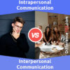 Interpersonal vs. Intrapersonal Communication: 6 Key Differences, Pros & Cons, Similarities