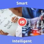 Intelligent vs. Smart: 5 Key Differences, Definition and Characteristics