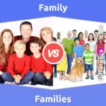 Family vs. Families: 5 Key Differences, Pros & Cons, Similarities