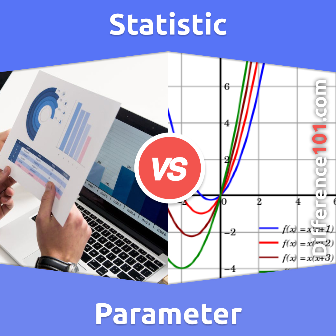 parameter-vs-statistic-5-key-differences-pros-cons-examples