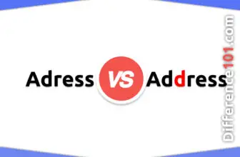 Adress vs. Address: 6 Key Differences, Pros & Cons, Examples