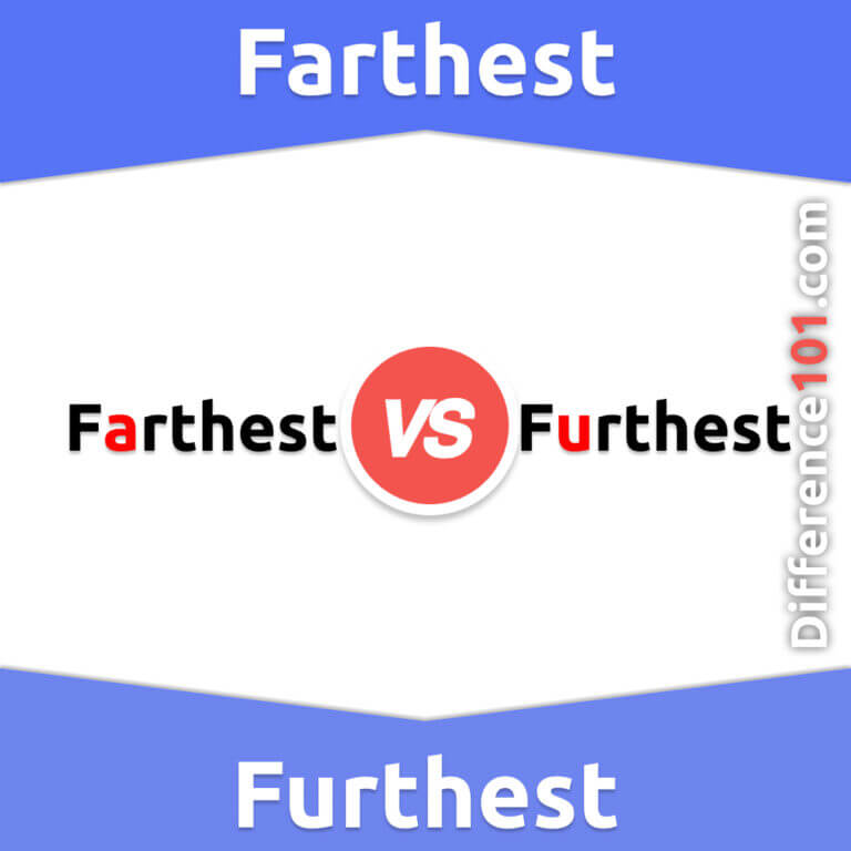 farthest-vs-furthest-5-key-differences-pros-cons-similarities