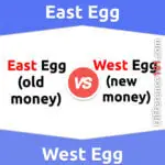 East Egg vs. West Egg: 8 Key Differences, Pros & Cons, Similarities