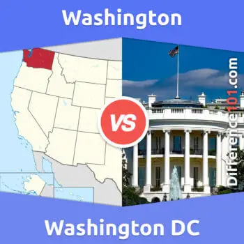 Washington vs. Washington DC: 6 Key Differences, Pros & Cons, Similarities