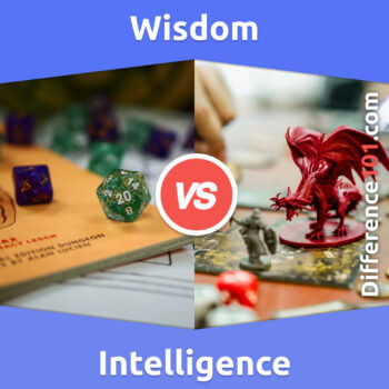 Wisdom vs. Intelligence 5E: 7 Key Differences, Pros & Cons, Similarities