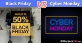 Quelle est la différence entre le Black Friday et le Cyber Monday ?