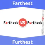 Farthest vs. Furthest: Everything You Need To Know About The Difference Between Farthest And Furthest