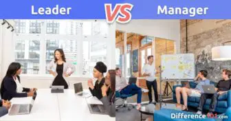 Leader vs. Manager: What is the difference between Leader and Manager?