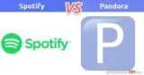 Spotify vs Pandora: Was ist der Unterschied zwischen Spotify und Pandora?